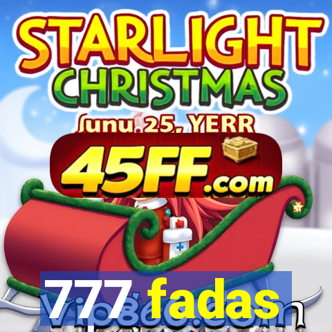 777 fadas